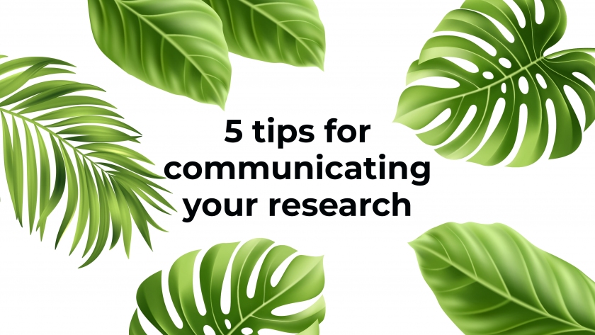 5 tips for communicating your research