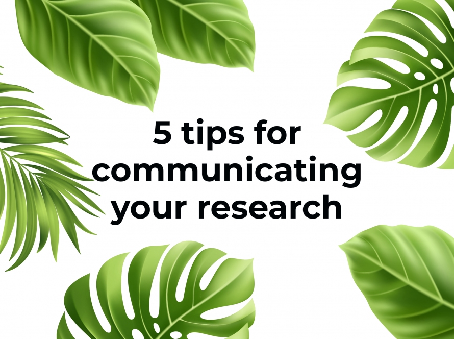 5 tips for communicating your research