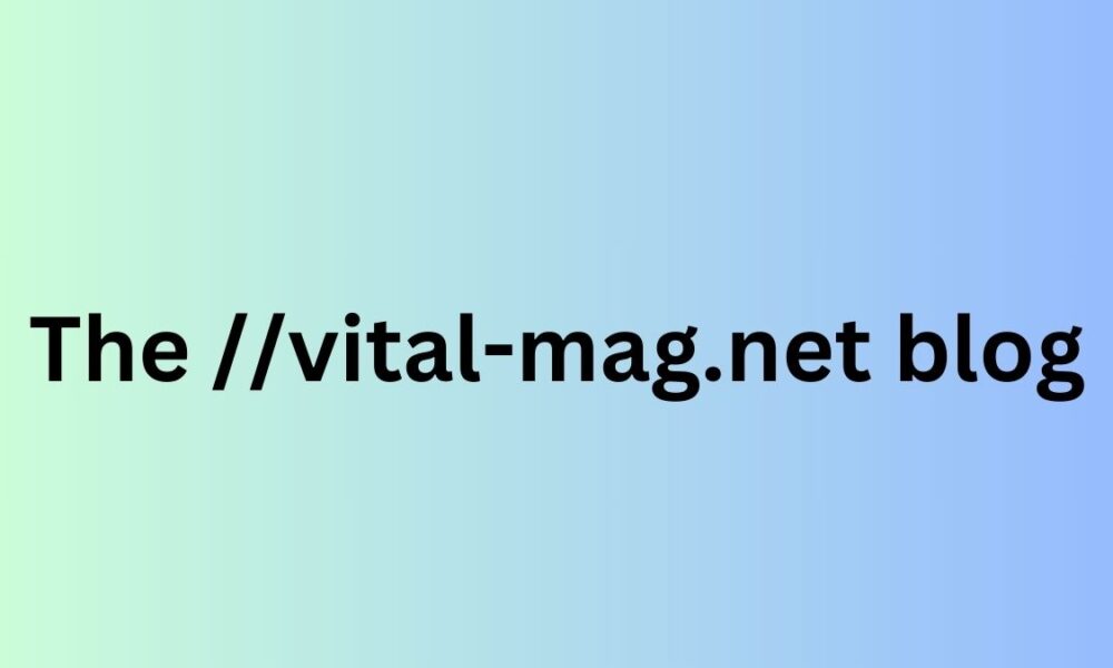 the vital-mag.net blog