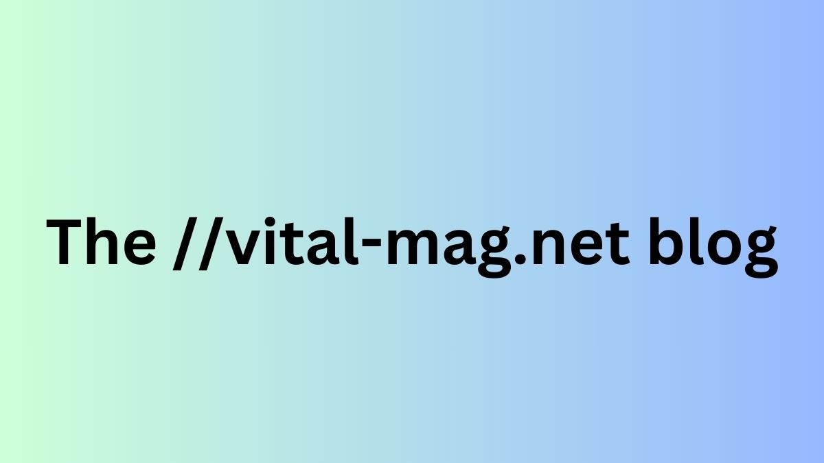 the vital-mag.net blog