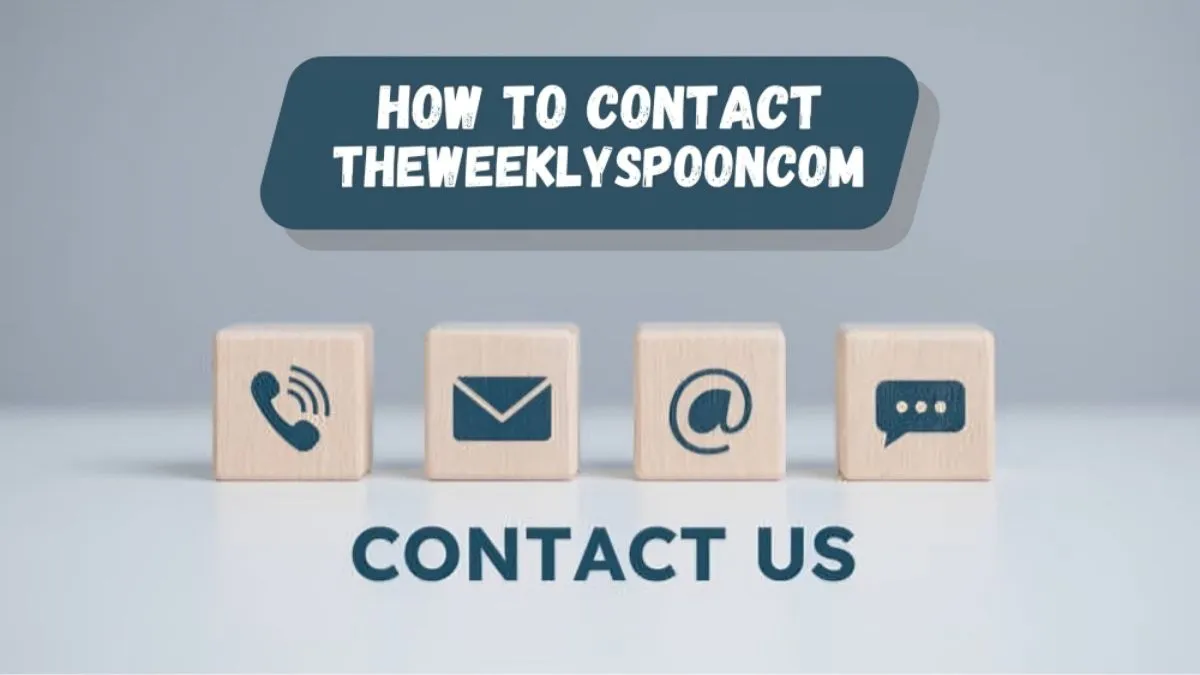 Contact TheWeeklySpooncom: Your Gateway to Culinary Inspiration