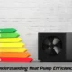 Understanding Heat Pump Efficiency Ratings: What Homeowners Should Know