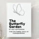 The Butterfly Garden