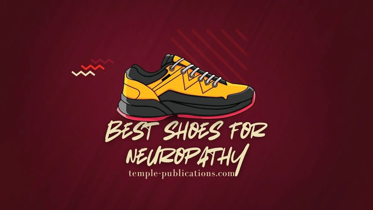 Best Shoes for Neuropathy