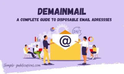 What is Demainmail: A Complete Guide to Disposable Email Addresses
