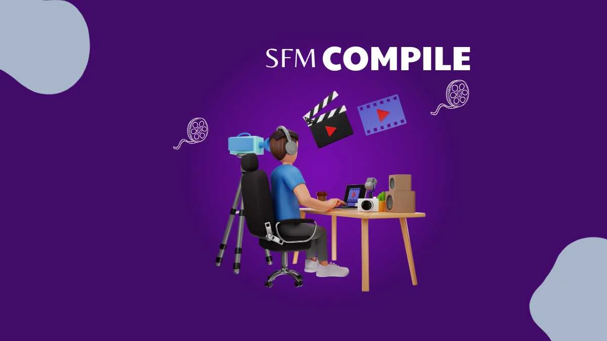 SFM Compile